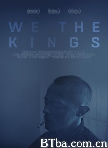 我们是国王 We the Kings‎ (2018) 1080P/720P BT磁力 迅雷网盘下载