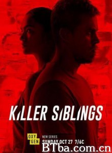 同胞杀人犯 第一季 Killer Siblings Season 1‎ (2019) 1080P/720P BT磁力 迅雷网盘下载
