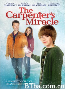 卡彭特的奇迹 The Carpenter’s Miracle‎ (2013) 1080P BT磁力 迅雷网盘下载