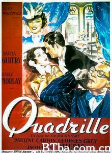 瓜德利尔舞 Quadrille‎ (1938) 1080P BT磁力 迅雷网盘下载