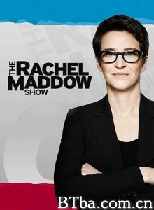 雷切尔·玛多秀/MSNBC The Rachel Maddow Show‎