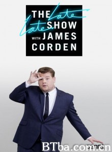 詹姆士柯登深夜秀 第一季 詹士登场(港) The Late Late Show James Corden Season 1‎ (2015) 1080P/720P BT磁力 迅雷网盘下载