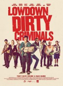 低级罪犯/Lowdown Dirty Criminals‎