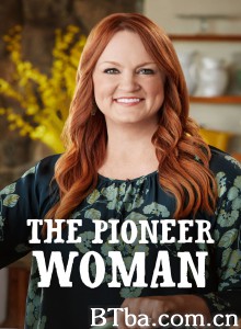 雷德鲁蒙德的家常菜 第一季 The Pioneer Woman Season 1‎ (2011) 1080P/720P BT磁力 迅雷网盘下载