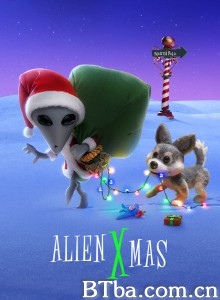 外星圣诞劫 Alien Xmas‎ (2020) 1080P BT磁力 迅雷网盘下载