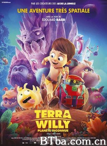 特拉·威利：未知星球 威利的异星大冒险(台) Terra Willy: Planète inconnue‎ (2019) 1080P/720P BT磁力 迅雷网盘下载