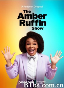 The Amber Ruffin Show‎ (2020) 1080P/720P BT磁力 迅雷网盘下载