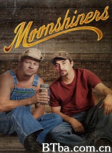 烈酒私酿者 第一十季 私酒大斗法（台） Moonshiners Season ‎ (2017) 720P BT磁力 迅雷网盘下载