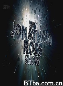 乔纳森·罗斯秀 第一季 The Jonathan Ross Show Season 1‎ (2011) 1080P/720P BT磁力 迅雷网盘下载