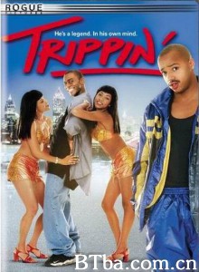 Trippin'‎-720p|1080p高清bt种子下载