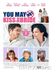 你不可以吻新娘 You May Not Kiss the Bride‎ (2011) 1080P BT磁力 迅雷网盘下载
