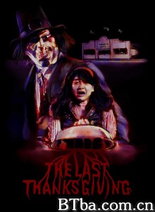 The Last Thanksgiving‎ (2019) 1080P/720P BT磁力 迅雷网盘下载