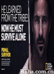 原始求生记 第五季 Primal Survivor Season 5‎ (2016) 720P BT磁力 迅雷网盘下载