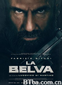 人间猛兽 La belva‎ (2020) 1080P/720P BT磁力 迅雷网盘下载