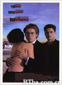 都市狂情 Bad Influence‎ (1990) 1080P BT磁力 迅雷网盘下载