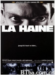 怒火青春 La haine‎ (1995) 1080P/720P BT磁力 迅雷网盘下载