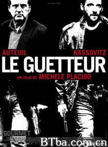 望风 Le guetteur‎ (2012) 1080P/720P BT磁力 迅雷网盘下载