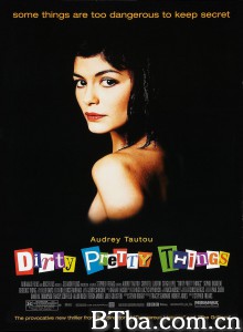 美丽坏东西 Dirty Pretty Things‎ (2002) 1080P BT磁力 迅雷网盘下载