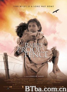 漫漫回家路 末路小狂花(台) Rabbit-Proof Fence‎ (2002) 1080P BT磁力 迅雷网盘下载