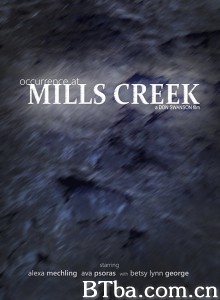 米尔斯溪事件 Occurrence at Mills Creek‎ (2020) 1080P BT磁力 迅雷网盘下载