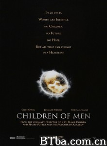 人类之子 末代浩劫(港) Children of Men‎ (2006) 1080P/720P BT磁力 迅雷网盘下载