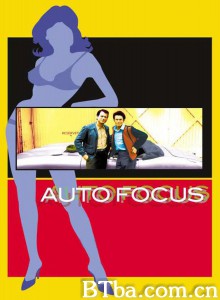 聚焦人生 Auto Focus‎ (2002) 1080P BT磁力 迅雷网盘下载