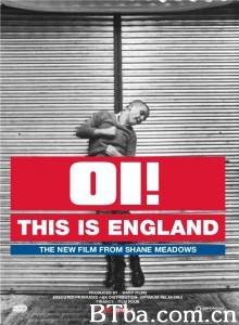 这就是英格兰 This Is England‎ (2007) 1080P BT磁力 迅雷网盘下载