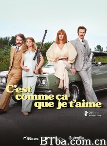 C'est comme ça que je t'aime‎ (2020) 1080P BT磁力 迅雷网盘下载