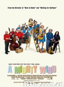 风载歌行 A Mighty Wind‎ (2003) 1080P BT磁力 迅雷网盘下载