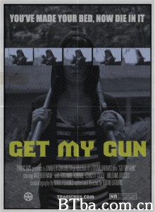 Get My Gun‎ (2018) 1080P/720P BT磁力 迅雷网盘下载