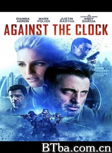 战栗特工 Against the Clock‎ (2019) 1080P/720P BT磁力 迅雷网盘下载