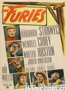 复仇女神 The Furies‎ (1950) 1080P/720P BT磁力 迅雷网盘下载