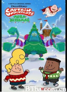 Captain Underpants: Mega Blissmas‎ (2020) 1080P BT磁力 迅雷网盘下载