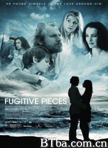 四处散落的碎片 Fugitive Pieces‎ (2007) 1080P BT磁力 迅雷网盘下载