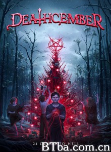 死二月 Deathcember‎ (2019) 1080P/720P BT磁力 迅雷网盘下载