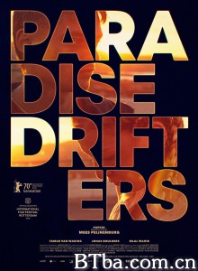 流浪者的天堂 Paradise drifters‎ (2020) 1080P/720P BT磁力 迅雷网盘下载