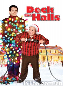 闪亮的圣诞节 圣诞亮晶晶(台) Deck the Halls‎ (2006) 1080P/720P BT磁力 迅雷网盘下载