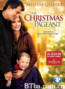 The Christmas Pageant‎ (2011) 1080P BT磁力 迅雷网盘下载