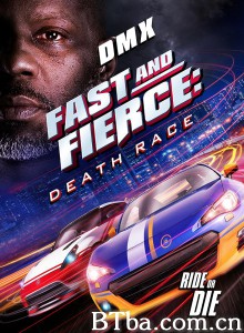 速度与激战：死亡竞赛 Fast and Fierce: Death Race‎ (2020) 1080P/720P BT磁力 迅雷网盘下载