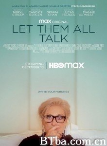 让他们说吧 Let Them All Talk‎ (2020) 1080P/720P BT磁力 迅雷网盘下载