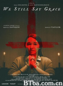 We Still Say Grace‎ (2021) 1080P/720P BT磁力 迅雷网盘下载