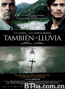 雨水危机 背水一战(台) También la lluvia‎ (2011) 1080P BT磁力 迅雷网盘下载