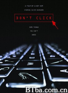 不要点击 Don't Click‎ (2020) 1080P/720P BT磁力 迅雷网盘下载