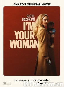 我是你的女人 I'm Your Woman‎ (2020) 1080P/720P BT磁力 迅雷网盘下载