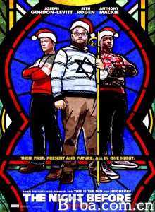 圣诞前夜 今夜玩到趴(台) The Night Before‎ (2015) 1080P/720P BT磁力 迅雷网盘下载