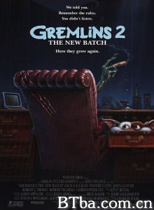 小精灵续集 Gremlins 2: The New Batch‎ (1990) 1080P/720P BT磁力 迅雷网盘下载