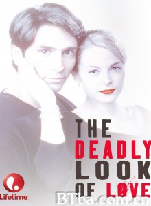 The Deadly Look of Love‎-720p|1080p高清bt种子下载