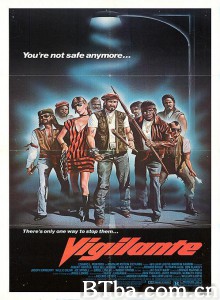 街头黑帮 Vigilante‎ (1983) 1080P/4K BT磁力 迅雷网盘下载