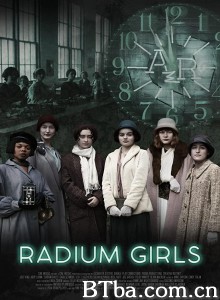 放射污染 Radium Girls‎ (2020) 1080P BT磁力 迅雷网盘下载