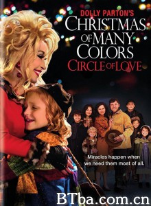 多莉·巴顿的七彩圣诞: 爱之圣环 Dolly Parton's Christmas of Many Colors: Circle of Love‎ (2016) 1080P/720P BT磁力 迅雷网盘下载